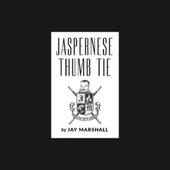 Jaspernese Thumb Tie Magic Trick by Jay Marshall