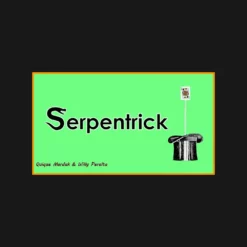 Serpentrick Magic Trick by Quique Marduk and Willy Peralta