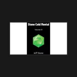 Stone Cold Mental 3 Mentalism by Jeff Stone
