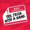 The Trick With a Name by Piff The Magic Dragon