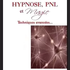 Hypnosis, NLP, and Magic by Campana Benoit - Instant Download